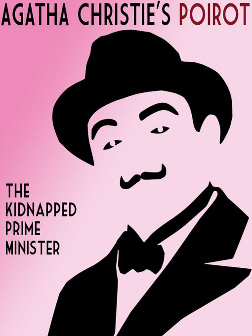 Title details for The Kidnapped Prime Minister by Agatha Christie - Available